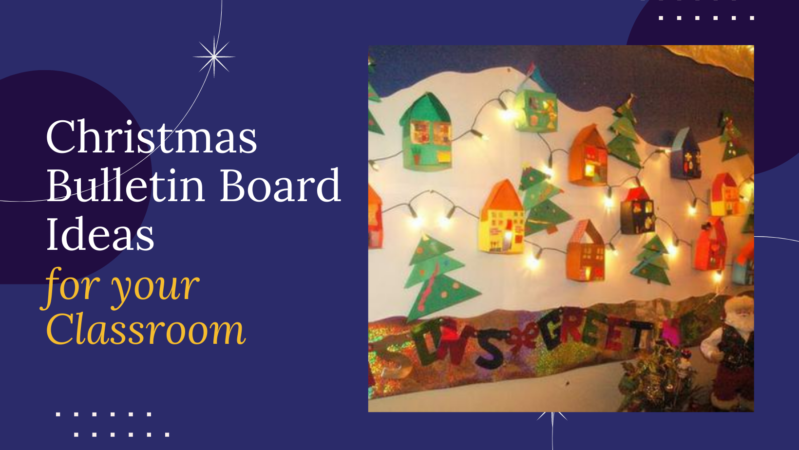 5-christmas-bulletin-board-ideas-for-your-classroom-teachervision